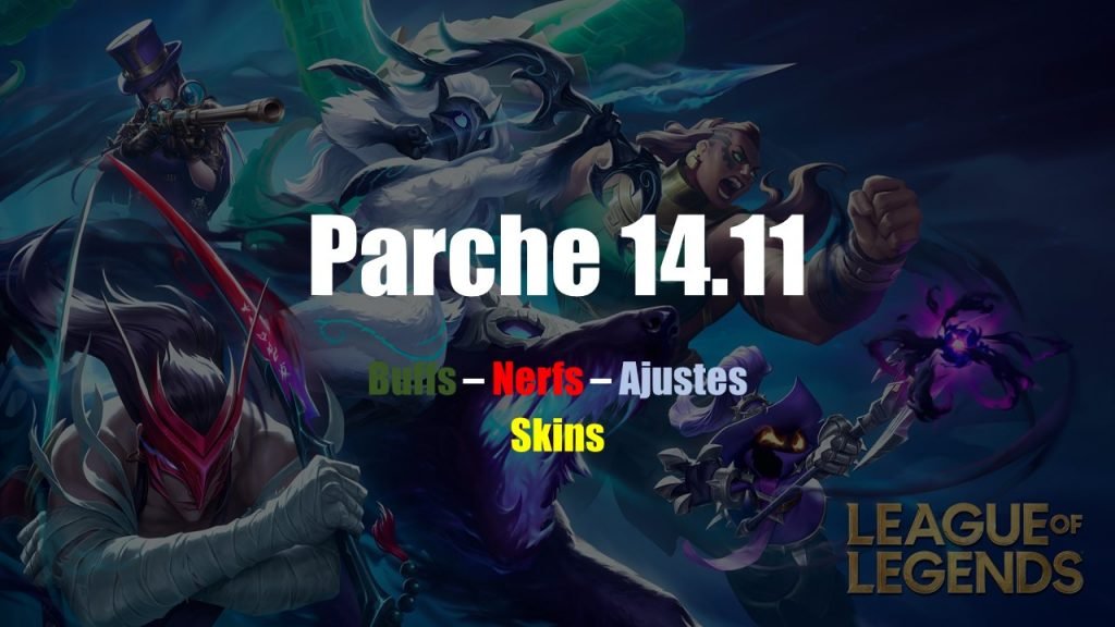 parche 14.11 league of legends
