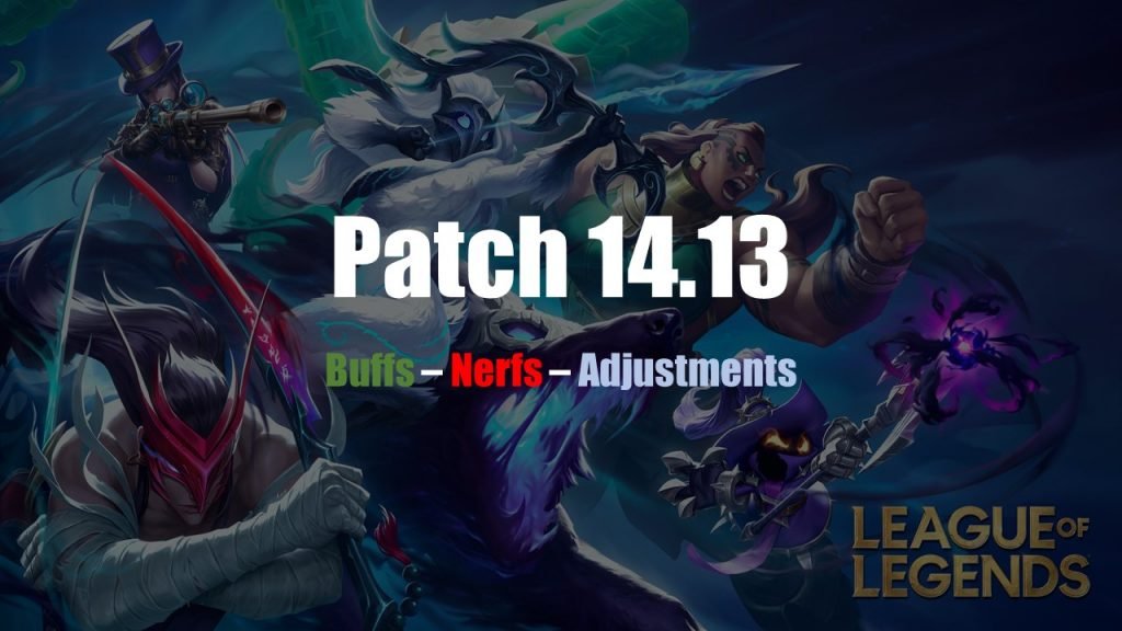 lol 14.13 patch notes