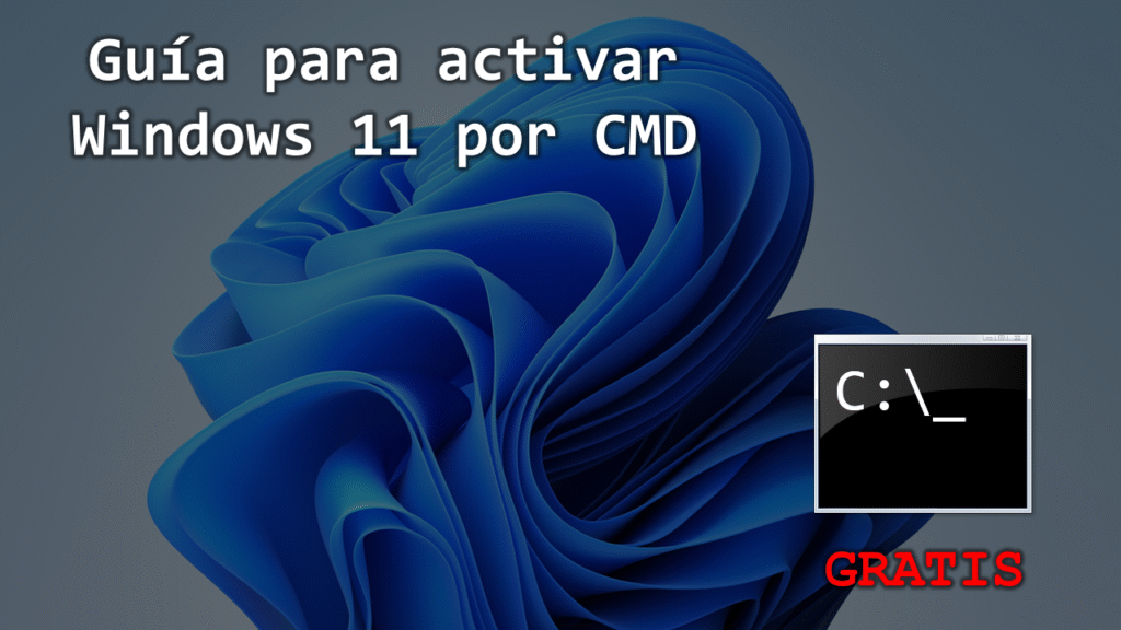 Activar Windows 11 por cmd gratis