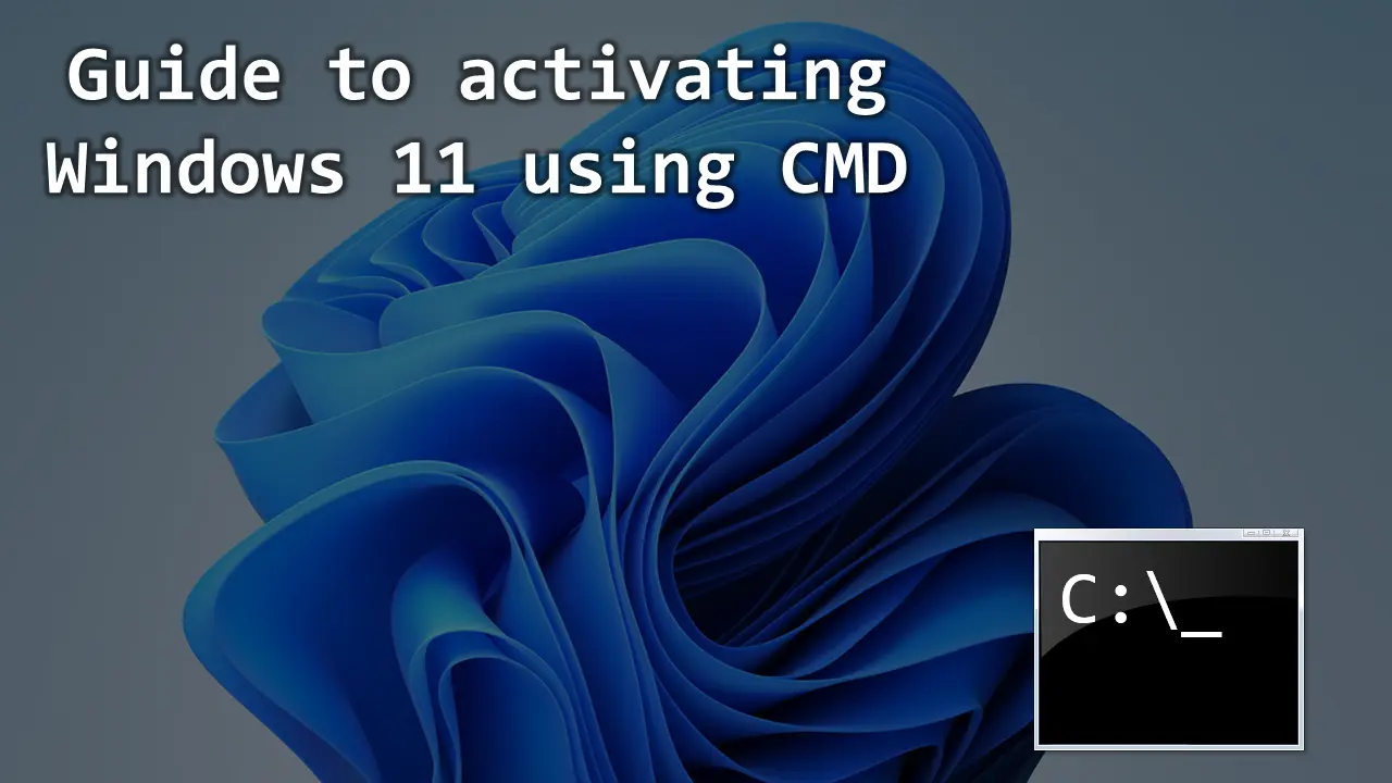 How to Activate Windows 11 CMD