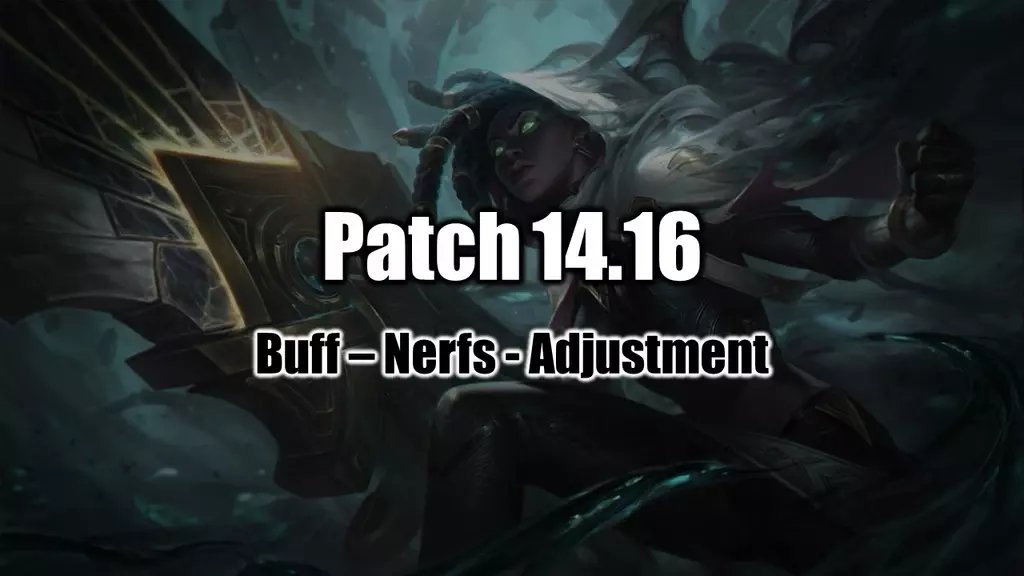 14.16 patch notes lol