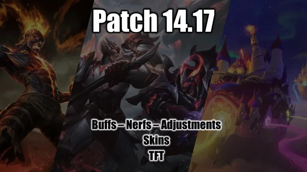 Patch 14.17 lol