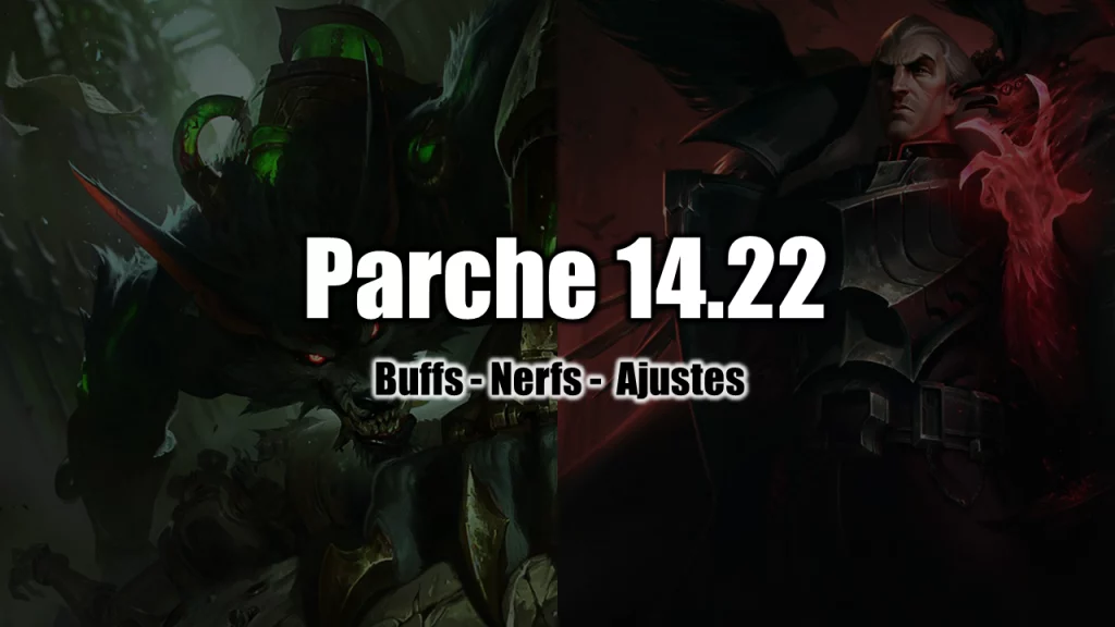 Parche 14.22 lol