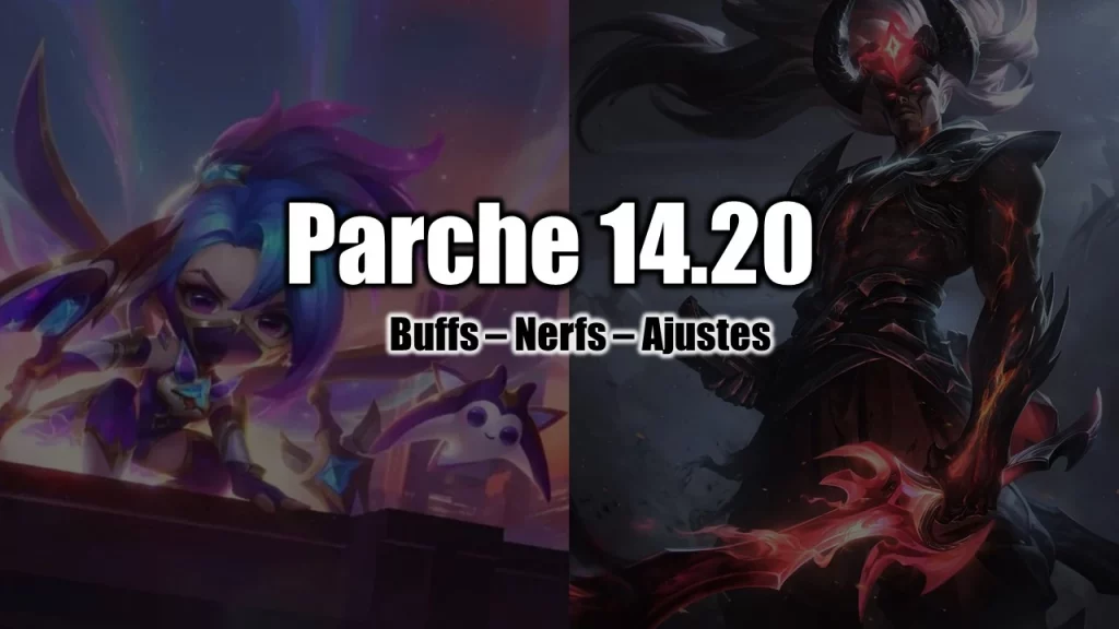 Parche 14.20 lol