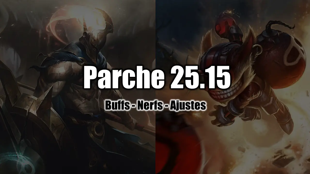 Parche 15.25 de League of Legends
