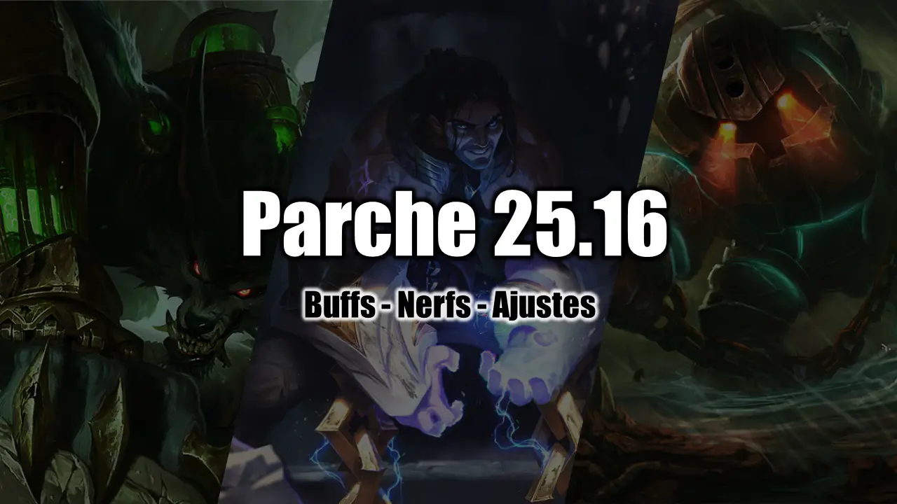 Notas del parche 25.16 lol