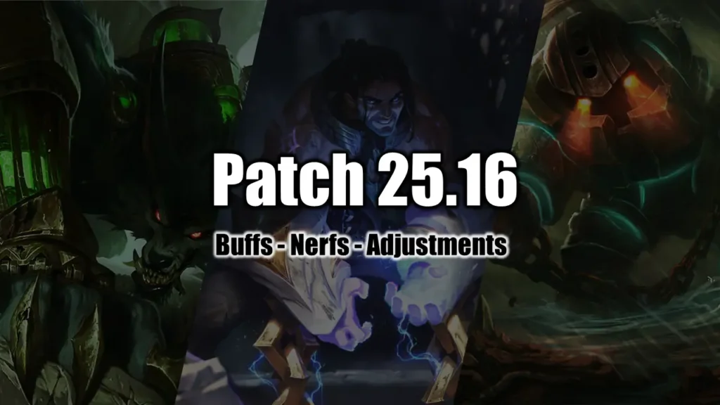 Patch 25.16 Notes LoL