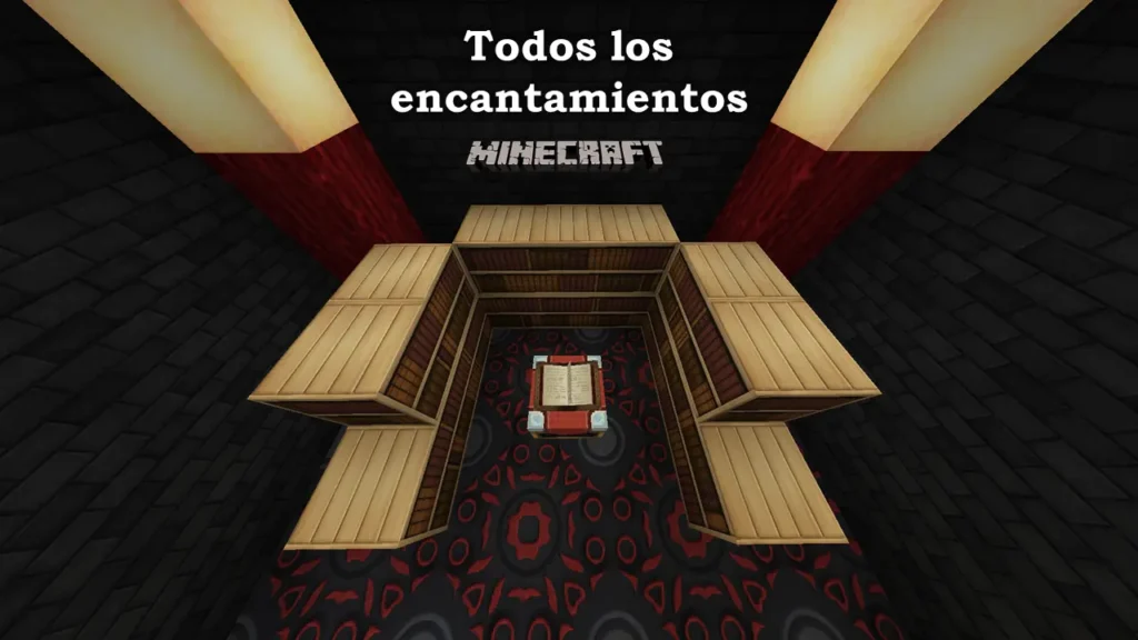 Todos los encantamientos de minecraft